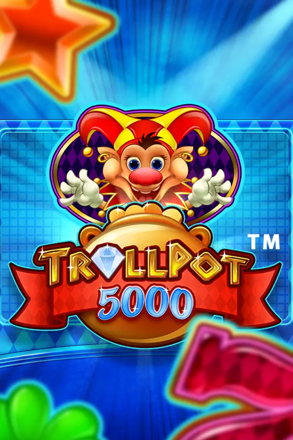 Trollpot 5000